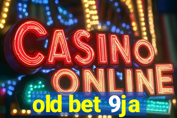 old bet 9ja